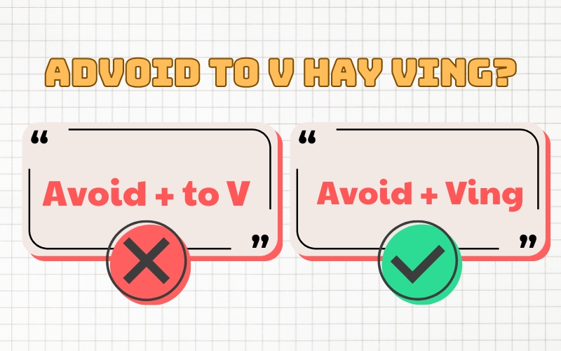 cấu trúc avoid to v hay ving