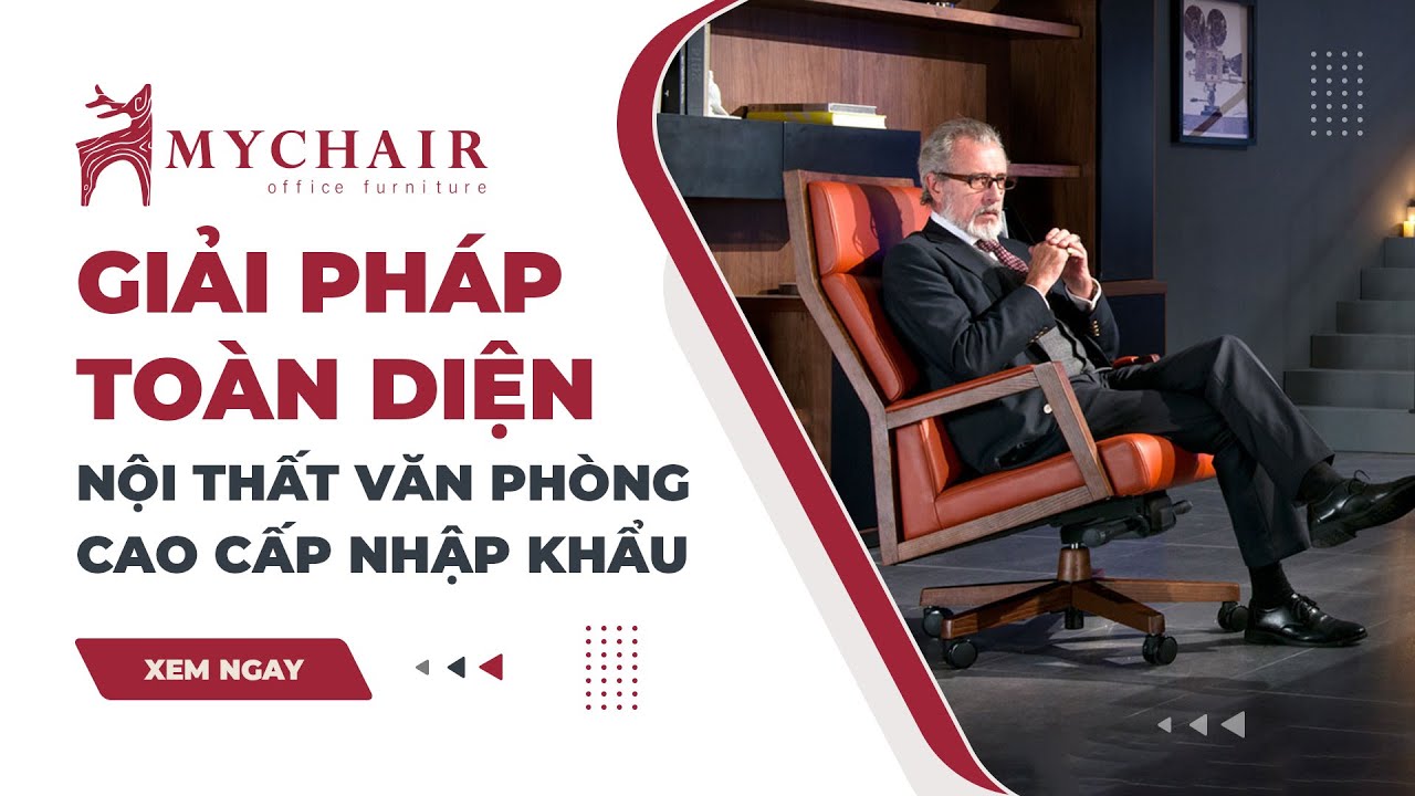 MyChair - Thương hiệu nội thất văn phòng cao cấp